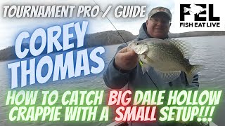 How to catch Dale Hollow Crappie with Corey Thomas Fish Eat Live