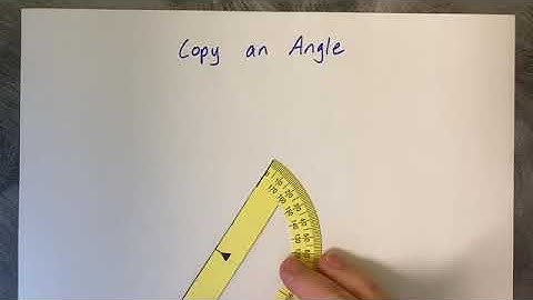 Geometric Constructions - Copy an Angle
