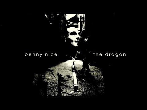 Benny Nice - The Dragon