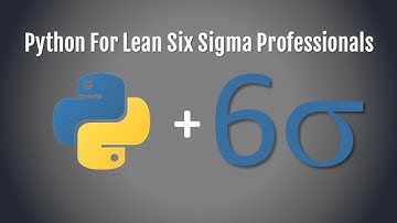 Python  for Lean Six Sigma Professionals