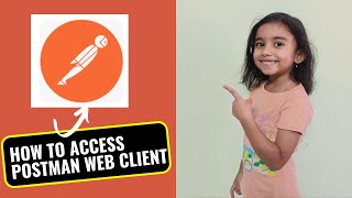 Celebrity 7. API Testing | Postman |How to access Postman Web Client Profile