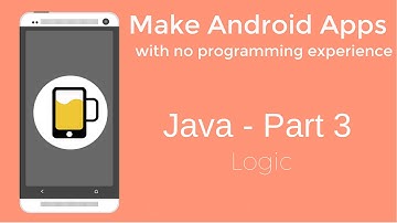 How to Make Android Apps - Java Programming Part 3