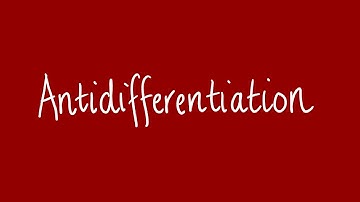 Antidifferentiation | Unit 1 and 2 VCE Maths Methods