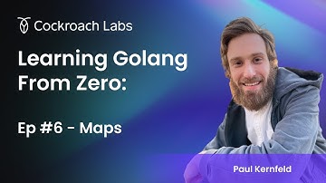 Learning Golang from Zero | Episode #6: Maps in Golang
