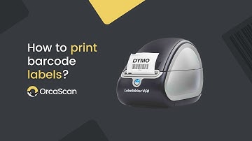 How to print Barcode Labels with Orca Scan