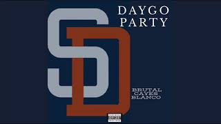 “Daygo Party” (Gangsta party Remix) Brutal x Cayes x Blanco