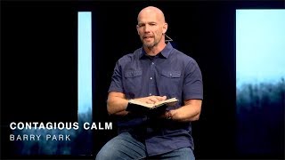 Contagious Calm | Barry Park
