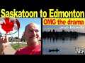 The Journey From Saskatoon to Edmonton (More Than I Expected!) - This Is How I See It