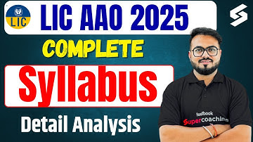LIC AAO Syllabus 2025 | LIC AAO Complete Syllabus & Exam Pattern | by Pushpak Sir | TESTBOOK BANKING