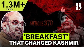 A Secret Breakfast Meeting That Changed Kashmir Forever