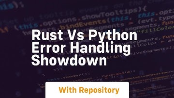 Rust vs python error handling showdown