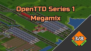 OpenTTD Series 1, Megamix part 3/8