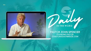 Proverbs 26 | Daily in the Word | John Spencer