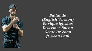 Bailando - Enrique Iglesias, Sean Paul, Descemer Bueno, Gente De Zona (Lyrical Video)