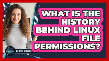 What Is The History Behind Linux File Permissions? - All About Operating Systems