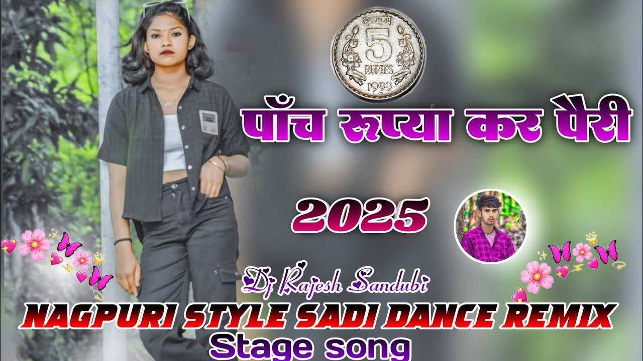🌿पांचे रुपया कर पैरी 💕!!Stage song remix Inshtagram trending Nagpuri song remix by  Rajesh Sandubi