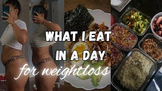 WHAT I EAT IN A DAY FOR WEIGHTLOSS | Healthy, Balanced Meals for Weightloss