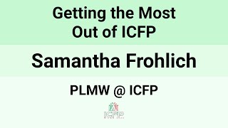 Celebrity [PLMW @ ICFP24] Getting the Most Out of ICFP Profile