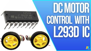 Arduino DC Motor Control with L293D Motor Driver IC