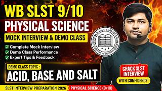 WB SLST 9/10 Physical Science Mock Interview  | Demo Class: Acid, Base &amp; Salt | Complete Preparation