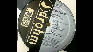 Kuantize - Overflow (Evolution Mix) (A1)