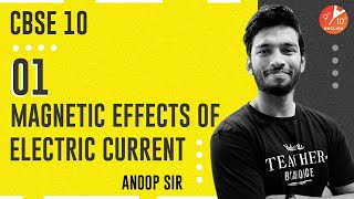 Magnetic Effects of Electric Current L-1 | Magnetic Field & Field Lines ?| CBSE 10 Physics | Vedantu