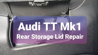 Audi TT Mk1 (8N) - Rear Storage Compartment Lid Repair