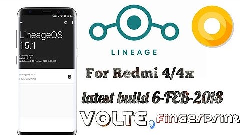 Lineage OS 15.1 ANDROID OREO 8.1.0 for Redmi 4/4x | volte | fingerprint | portrait mode | no bug
