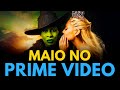 LANÇAMENTOS AMAZON PRIME VIDEO MAIO 2025 (Melhor que a Netflix?)