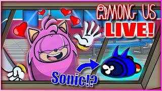 🚀  Sonic and Amy Play AMONG US with Viewers - LIVE!!!