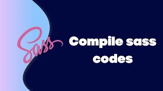 Compile sass codes in 2 ways