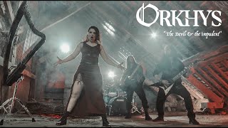 Orkhys  The Devil & the Impudent  (Official Video)