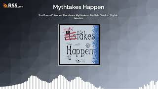 S02 Bonus Episode - Monstrous Mythtakes - Redfish, Bluefish, Dryfish, Manfish