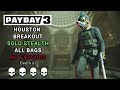 PAYDAY 3 - Houston Breakout (Overkill, Solo Stealth - All Bags, No Favours)