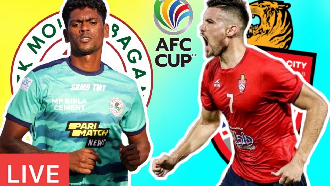 ATK Mohun Bagan vs Kuala Lumpur City FC LIVE AFC Cup 2022