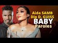 Aida Samb feat Dip D. GUISS - BABY (Paroles - Lyrics)