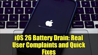 iOS 26 Battery Drain: Real User Complaints and Quick Fixes