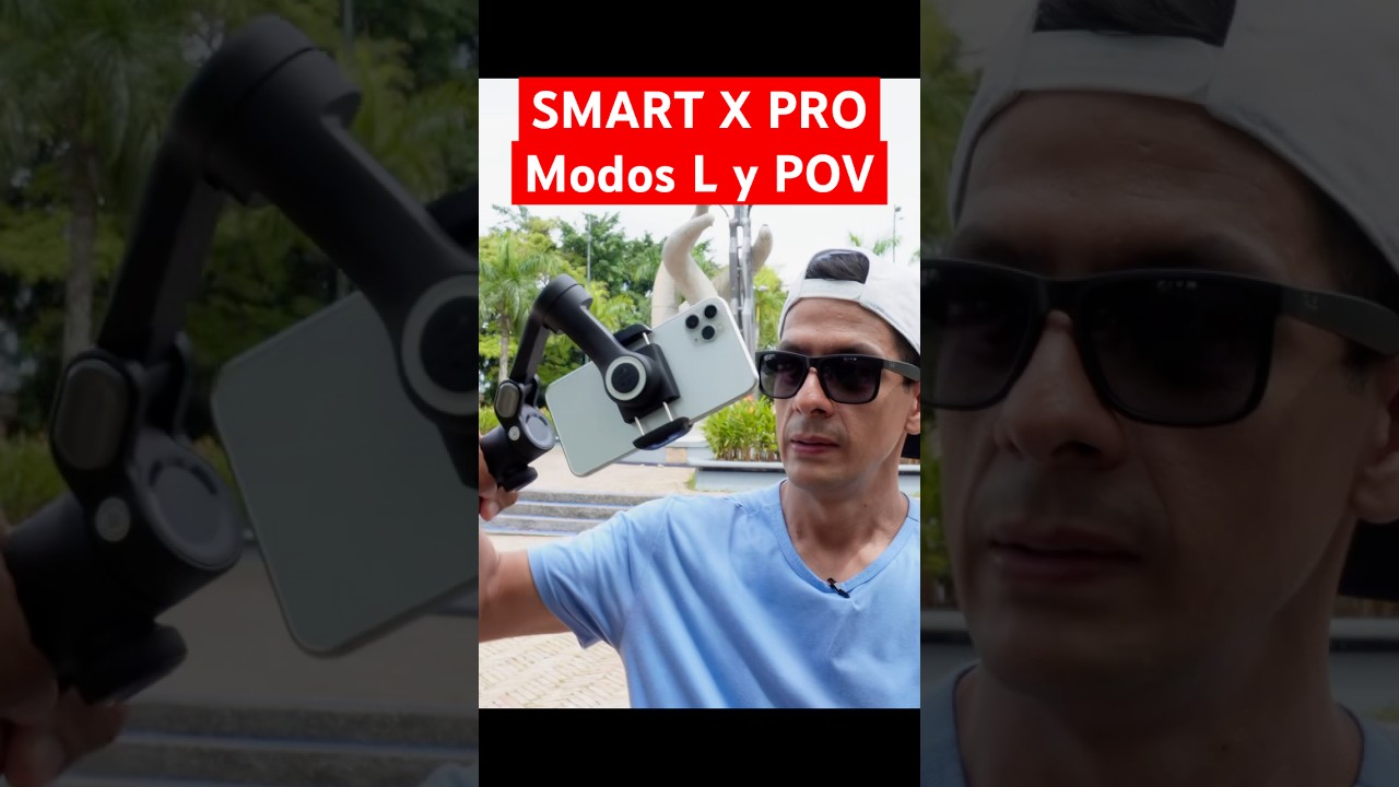 Te explico como funciona la estabilización L y POV en el Smart X Pro de 