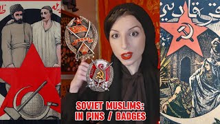 Soviet Pins & Badges of Muslim Peoples