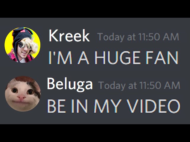 KreekCraft Meets Beluga class=