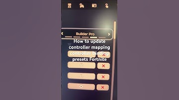 How to update controller mapping controller binding presets Fortnite