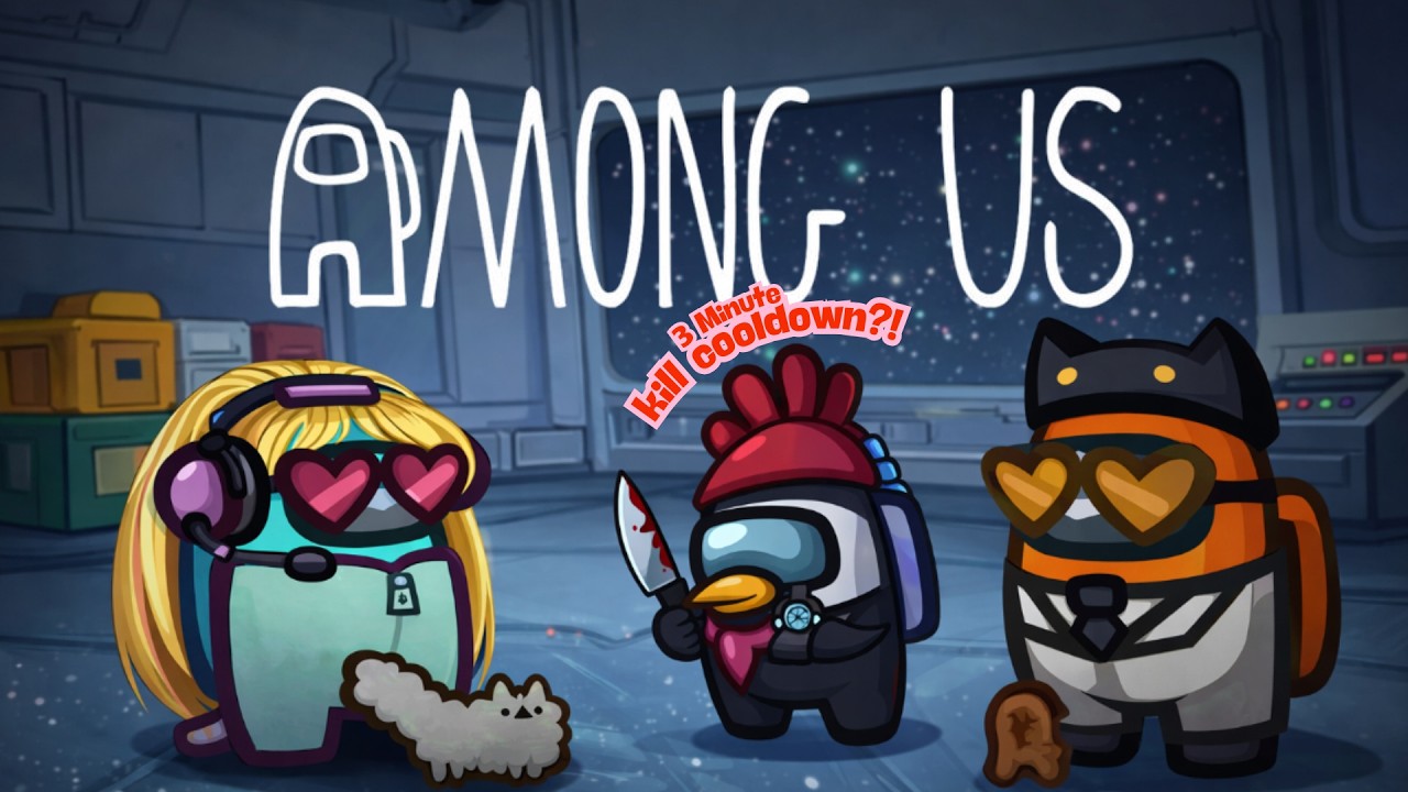 Among Us: THE COOLDOWN IS 3 MINUTES?