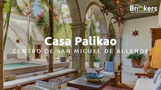 HERMOSA CASA PALIKAO EN EL CENTRO DE SAN MIGUEL DE ALLENDE | ESTILO COLONIAL | $6.2 MDP