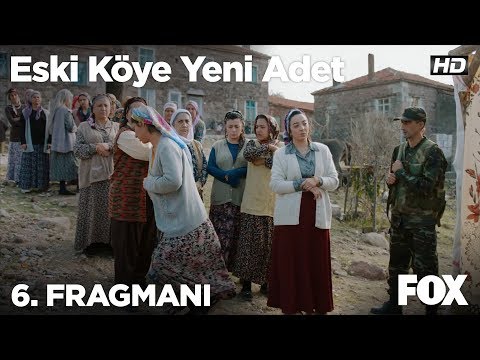 Eski Köye Yeni Adet 6. Fragmanı