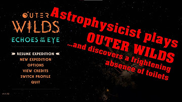 Astrophysicist Plays Outer Wilds - 1. No Promises