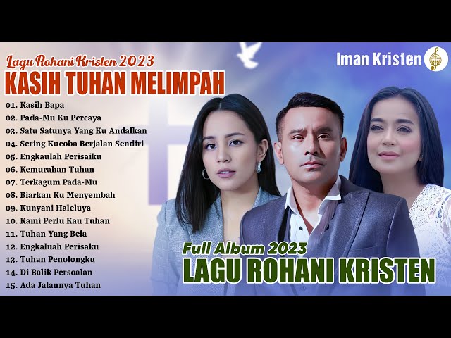 Judika, Angel Pieters & Rany Simbolon Full Album 2023 | Lagu Rohani Kristern Terbaik 2023 class=