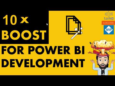 10x boost for Power BI Development