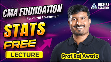 Stats  Lec 02 | CMA Foundation Jun 25 Exam | Free Batch | By Prof . Raj Awate