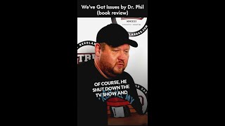 We've Got Issues by Dr. Phil (book review)