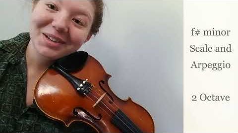 Violin | f# minor Scale and Arpeggio - 2 Octave